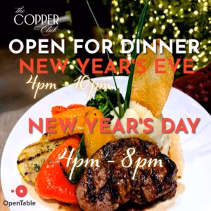 Open New Years Eve and New year's day with plated pic of filet and roasted vegetables with times